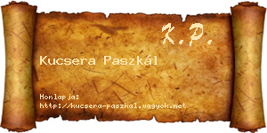 Kucsera Paszkál névjegykártya